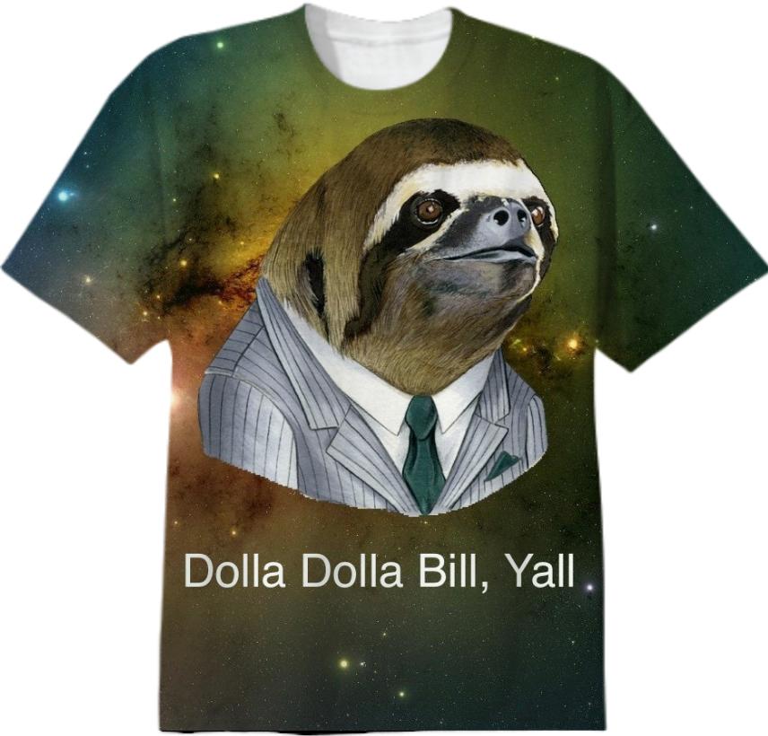 Hexie Dolla Dolla Bill Yall Sloth Shirt