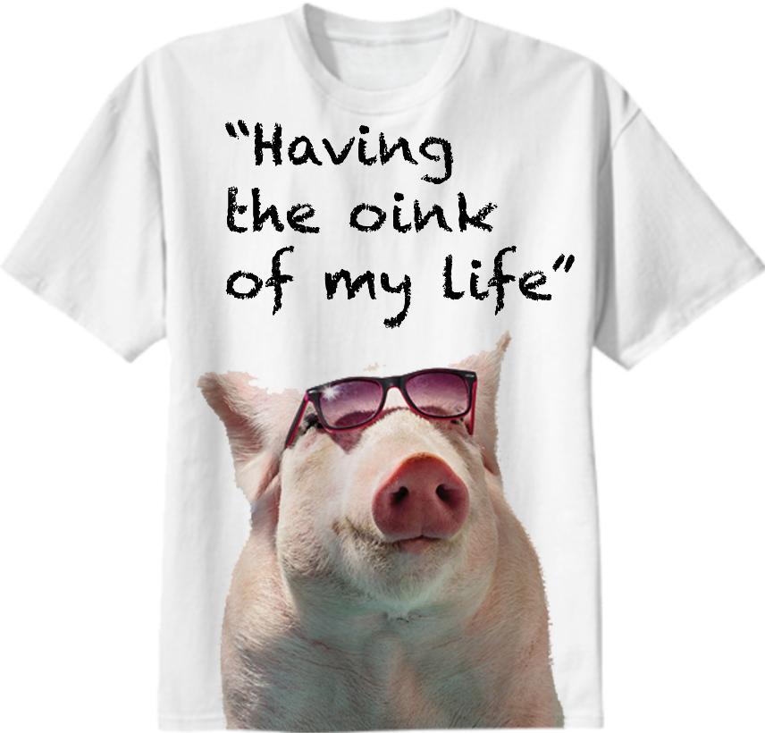 oink of my life