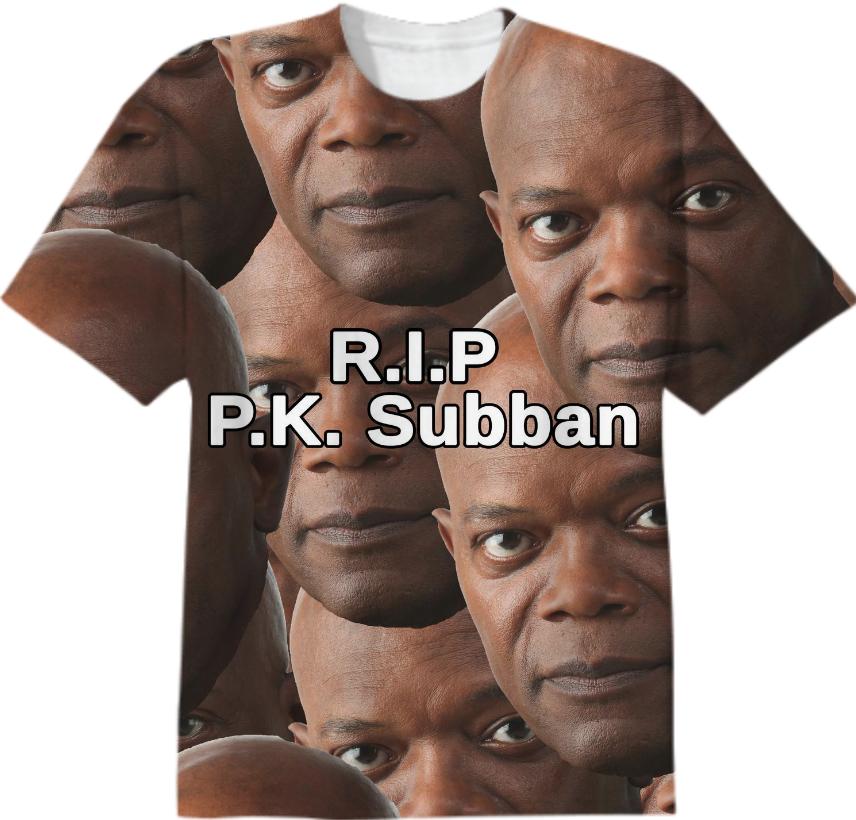 RIP P K Subban