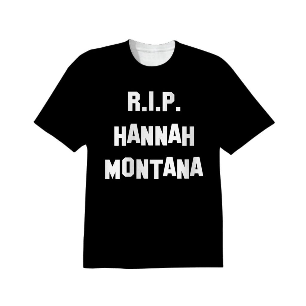 R I P Hannah Montana T Shirt