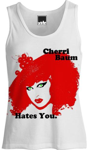 Cherri Baum Hates You Women s Tank