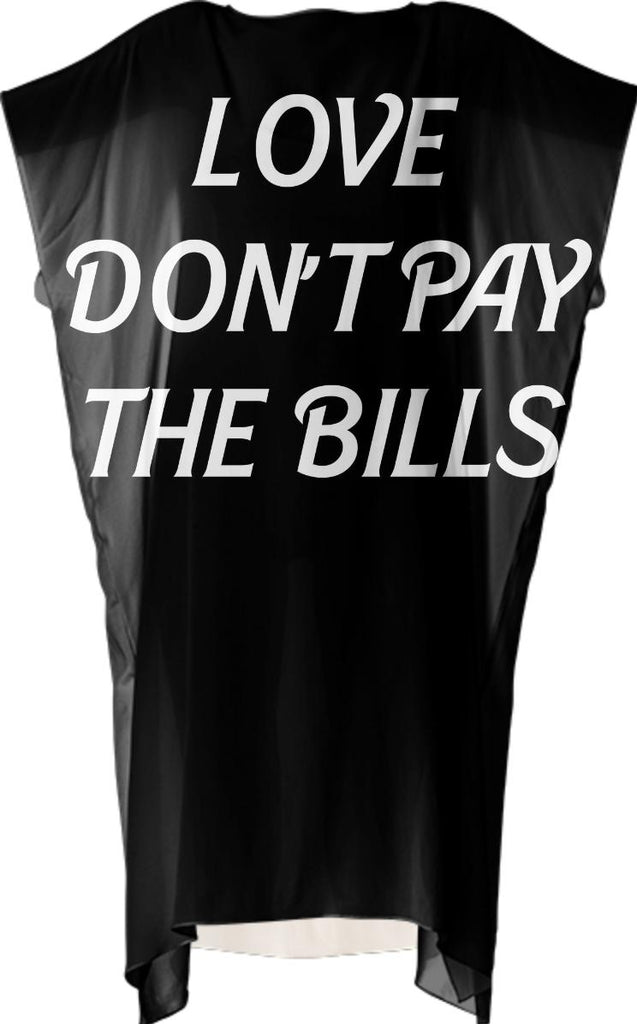LOVE DON T PAY THE BILLS
