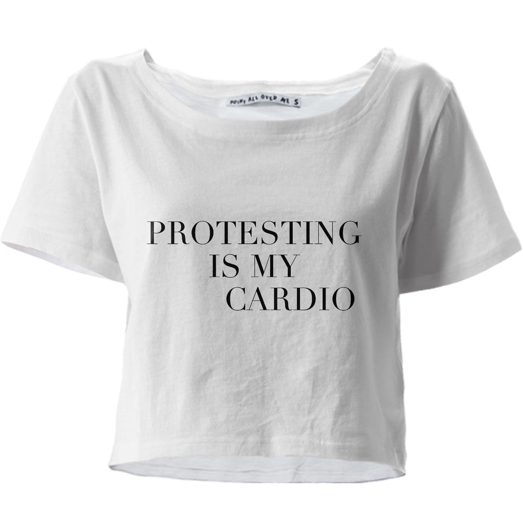 PROTESTING is MY CARDIO crop tee