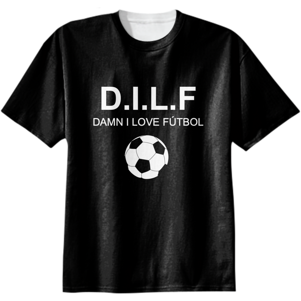 D.I.L.F (DAMN I LOVE FÚTBOL)